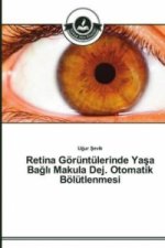 Retina Goeruntulerinde Yaşa Bağlı Makula Dej. Otomatik Boelutlenmesi