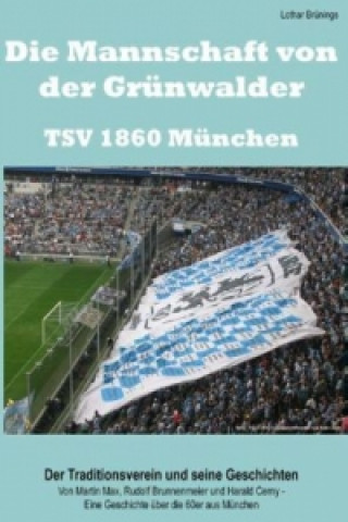 Die Mannschaft von der Grünwalder Straße - TSV 1860 München