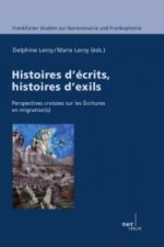 Histoires d'écrits, histoires d'exils