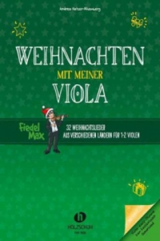 Fiedel-Max - Weihnachten mit meiner Viola, für 1-2 Violen