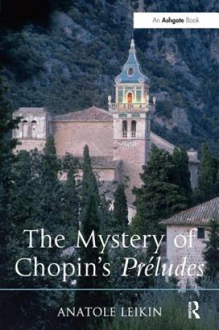 Mystery of Chopin's Preludes