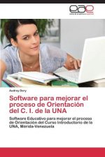 Software para mejorar el proceso de Orientacion del C. I. de la UNA