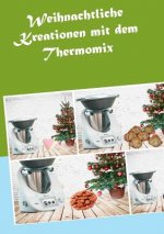 Weihnachtliche Kreationen mit dem Thermomix