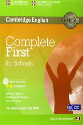 Complete First for Schools for Spanish Speakers Workbook with Answers with Audio CD