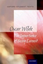 Oxford Student Texts: The Importance of Being Earnest