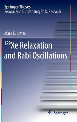 129 Xe Relaxation and Rabi Oscillations