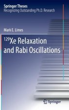 129 Xe Relaxation and Rabi Oscillations