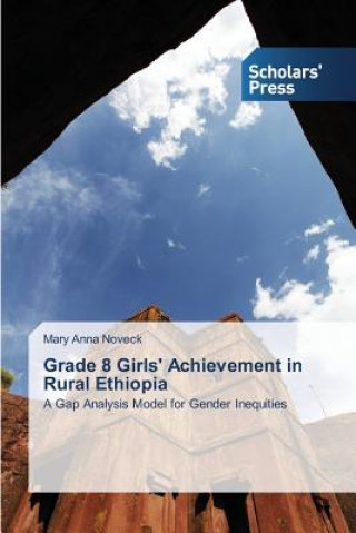 Grade 8 Girls' Achievement in Rural Ethiopia