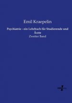 Psychiatrie - ein Lehrbuch fur Studierende und AErzte