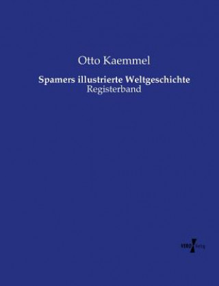 Spamers illustrierte Weltgeschichte