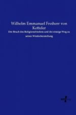 Der Bruch des Religionsfriedens und der einzige Weg zu seiner Wiederherstellung