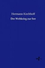 Der Weltkrieg zur See