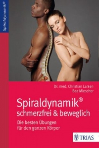 Spiraldynamik - schmerzfrei & beweglich, m. 1 DVD-ROM