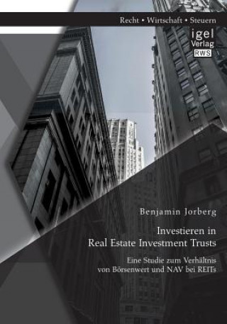 Investieren in Real Estate Investment Trusts