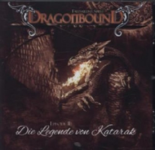 Dragonbound, Faldaruns Spiele - Die Legende von Katarak, 1 Audio-CD