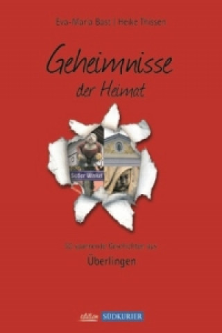 Ueberlingen Bd 1; Geheimnisse der Heimat. Bd.1