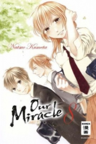 Our Miracle. Bd.8
