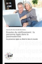 Ecoutes Du Vieillissement