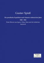 preussische Expedition nach Ostasien wahrend der Jahre 1860 - 1862