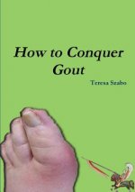 How to Conquer Gout