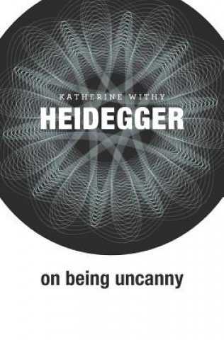 Heidegger on Being Uncanny