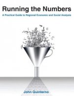 Running the Numbers: A Practical Guide to Regional Economic and Social Analysis: 2014