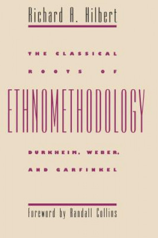 Classical Roots of Ethnomethodology