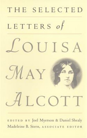 Selected Letters of Louisa May Alcott