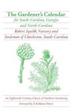 Gardener's Calendar for South-Carolina, Georgia and North-Carolina