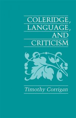Coleridge, Language, and Criticism