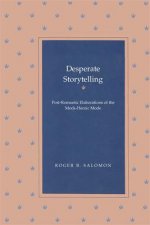 Desperate Storytelling