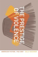 Prestige of Violence