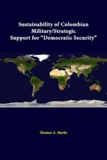 Sustainability of Colombian Military/Strategic Support for 