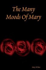 Many Moods of Mary