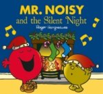 Mr. Noisy and the Silent Night