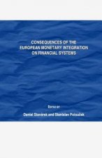 Consequences of the European Monetary Integration on Financial Systems