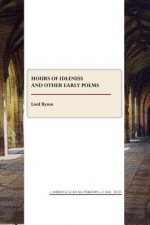 Hours of Idleness and Other Early Poems