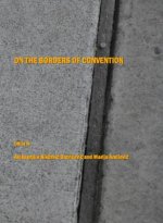 On the Borders of Convention