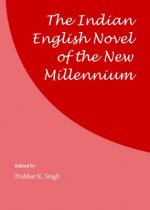 Indian English Novel of the New Millennium