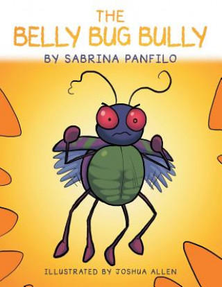 Belly Bug Bully
