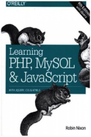 Learning PHP, MySQL & JavaScript 4e