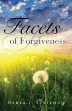 Facets of Forgiveness