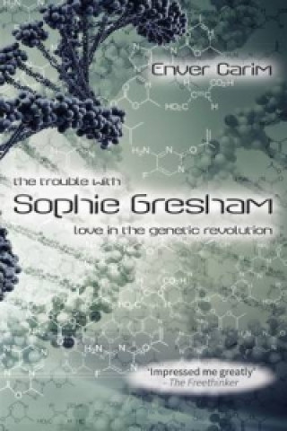 Trouble with Sophie Gresham