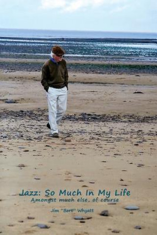 Jazz: So Much in My Life