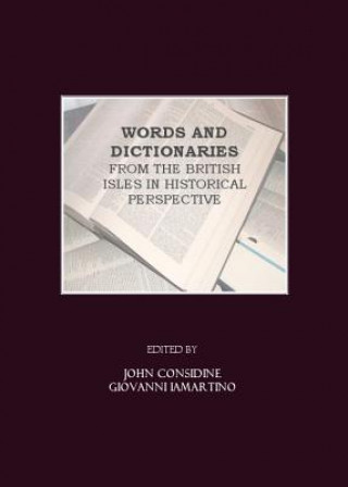 Words and Dictionaries from the British Isles in Historical Perspective