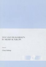 Text and Transmission in Medieval Europe