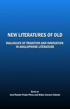 New Literatures of Old