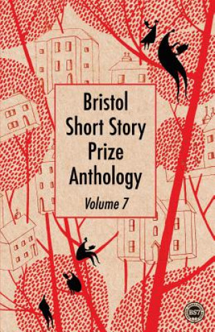 Bristol Short Story Prize Anthology