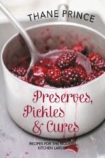 Preserves, Pickles and Cures