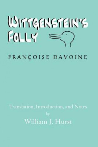 Wittgenstein's Folly